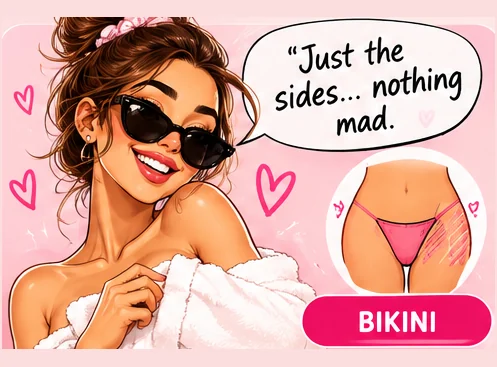 Illustrated card. Someone says “Just the sides… nothing mad.” The treatment is a Bikini.